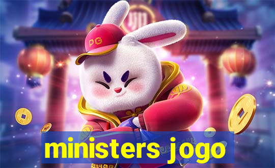 ministers jogo